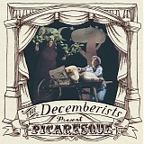 The Decemberists - Picaresque