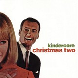 Various artists - Kindercore Records Christmas Two