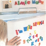 Aimee Mann - I'm With Stupid
