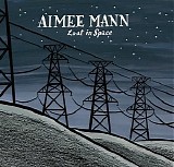 Aimee Mann - Lost in Space