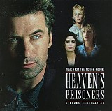 Various artists - Heaven's Prisoners: Music From The Motion Picture