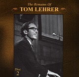Tom Lehrer - The Remains Of Tom Lehrer (CD 2)