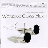 Various artists - Working Class Hero: A Tribute to John Lennon
