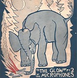 The Microphones - Glow, Pt. 2 LP