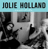 Jolie Holland - Escondida