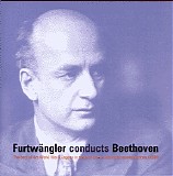 FurtwÃ¤ngler, Wilhelm - FurtwÃ¤ngler conducts Beethoven