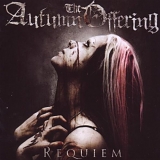 The Autumn Offering - Requiem