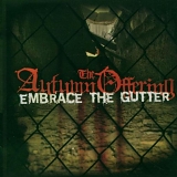 The Autumn Offering - Embrace the Gutter
