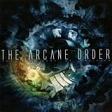 The Arcane Order - The Machinery of Oblivion