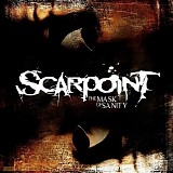 Scarpoint - Mask of Sanity
