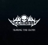 Echidna - Tearing the Cloth