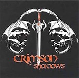 Crimson Shadows - Death, Power, Glory