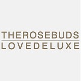 Rosebuds - Love Deluxe (The Rosebuds perform Sade)