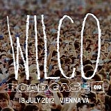 Wilco - 2012-07-18 - Wolf Trap - Vienna, VA (Roadcase 10)