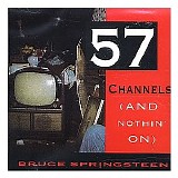 Bruce Springsteen - 57 Channels (And Nothin' On)