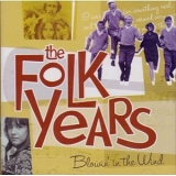 Various artists - Folk Years: Blowin' In the Wind