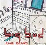Big Bud - Kool Beans