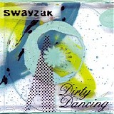 Swayzak - Dirty Dancing
