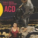 Half Man Half Biscuit - ACD