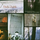 Thalia Zedek - Trust Not Those in Whom Without Some Touch of Madness