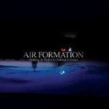 Air Formation - Nothing To Wish For (Nothing To Lose)
