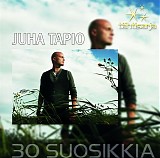 Juha Tapio - 30 suosikkia