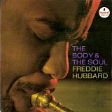 Freddie Hubbard - The Body & The Soul