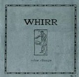 Whirr & Monster Movie - Color Change / Flatlining