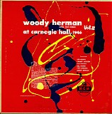 Woody Herman & The Herd - At Carnegie Hall, 1946 - Vol. II
