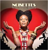 Noisettes - Wild Young Hearts