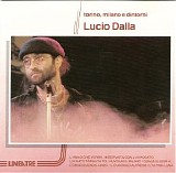 Lucio Dalla - Torino, Milano e dintorni