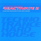Various artists - Reactivate 02: Techno, Trance & Hard House
