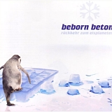 Beborn Beton - RÃ¼ckkehr Zum Eisplaneten