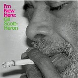 Gil Scott-Heron - I'm New Here - Deluxe Edition - Disc 1