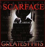 Scarface - Greatest Hits