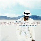 Brian MCknight - From There To Here: 1989-2002 [japan Bonus Tracks]