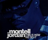 Montell Jordan - This Is How We Do It (Single)