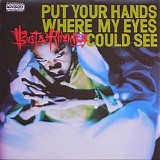 Busta Rhymes - Put Your Hands Where My Eyes Could See