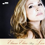 Eliane Elias - Plays Live