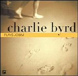 Charlie Byrd - Plays Jobim