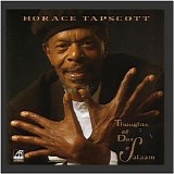 Horace Tapscott - Thoughts Of Dar Es Salaam