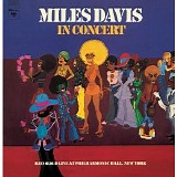 Miles Davis - In Concert - Disc 1