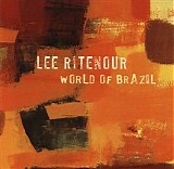 Lee Ritenour - World Of Brazil