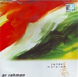 A. R. Rahman - Vande Mataram