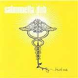 Salmonella Dub - Heal Me Tonic