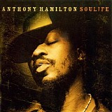 Anthony Hamilton - Soulife