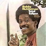 Bobby Hutcherson - Total Eclipse