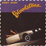 Bloodstone - Don't Stop!