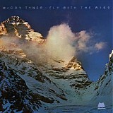 MCcoy Tyner - Fly With The Wind