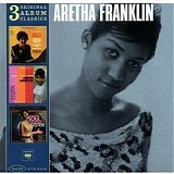 Aretha Franklin - 3 Original Album Classics - Disc 1 - The Tender, The Moving, The Swinging / Soft And Beautiful